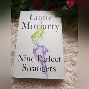 Nine Perfect Strangers By Liane Moriarty